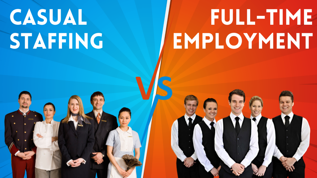 Full-time vs. Casual Staffing Hospitality