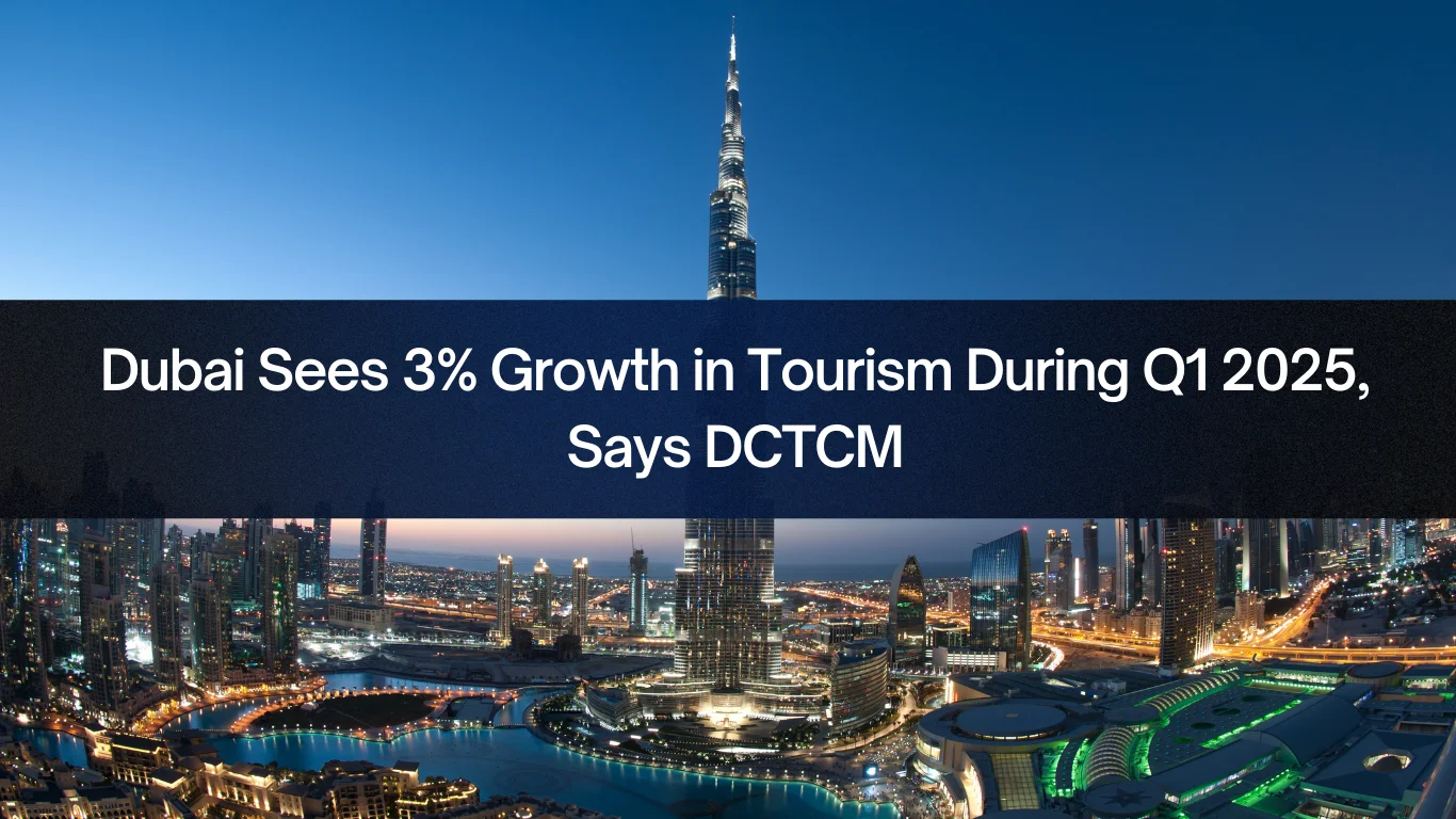 Dubai Tourism Growth Q1